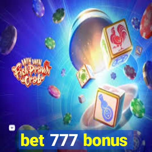 bet 777 bonus